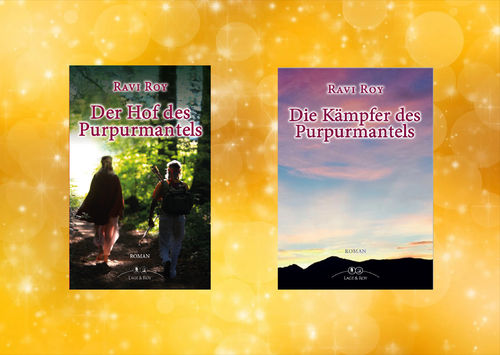 2 Romane von Ravi Roy "Die Kämpfer des Purpurmantels" und "Der Hof des Purpurmantels"